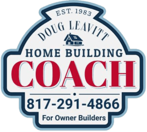 Logo for Doug Leavitt Home Building Coach, established 1983, with a phone number 817-291-4866. For owner builders.